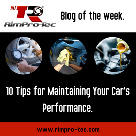 10 Tips for Maintaining Your Car's Performance