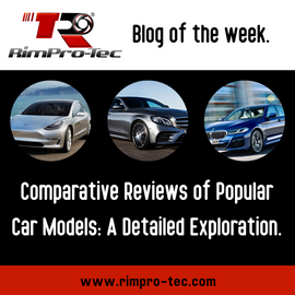Comparative Reviews of Popular Car Models: A Detailed Exploration
